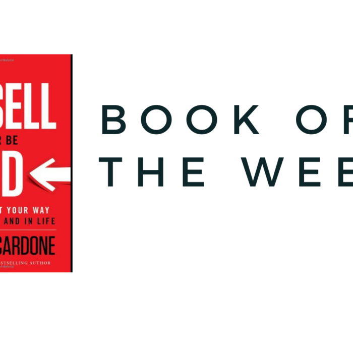 BOOK OF THE WEEK…. SELL OR BE SOLD