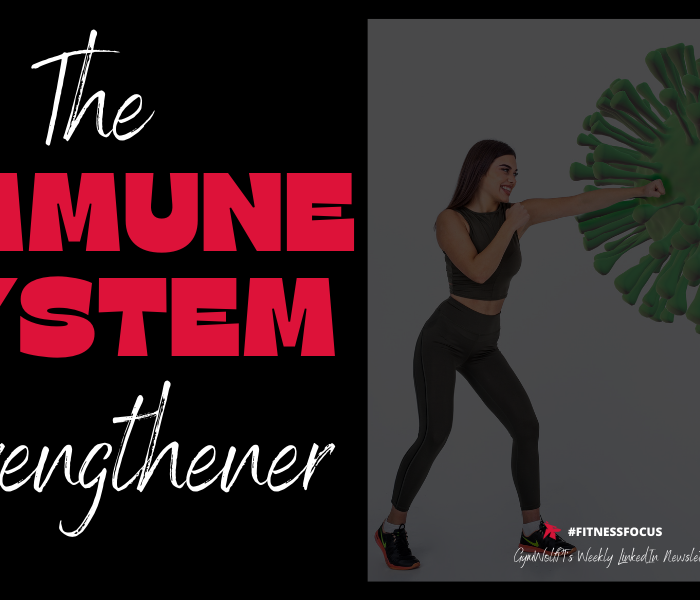 THE IMMUNE SYSTEM STRENGTHENER….