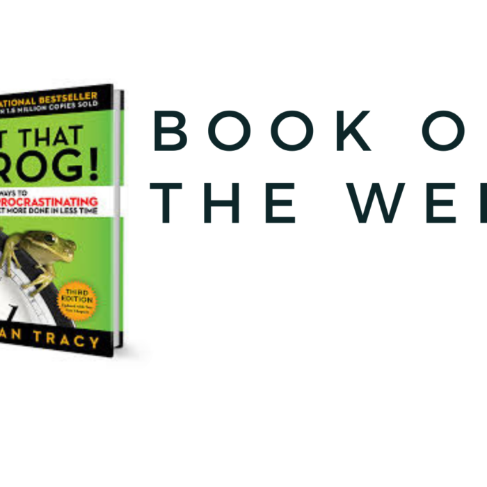 Book of the Week: Eat that Frog! 21 Great Ways to Stop Procrastinating and Get More Done in Less Time